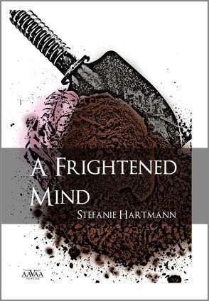 A Frightened Mind – Großdruck von Hartmann,  Stefanie