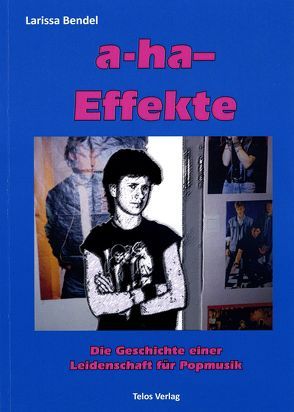 a-ha-Effekte von Bendel,  Larissa