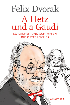 A Hetz und a Gaudi von Dvorak,  Felix