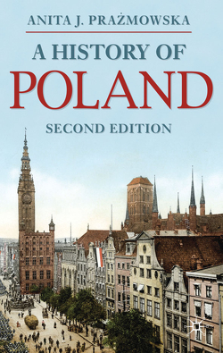 A History of Poland von Prazmowska,  Anita J.