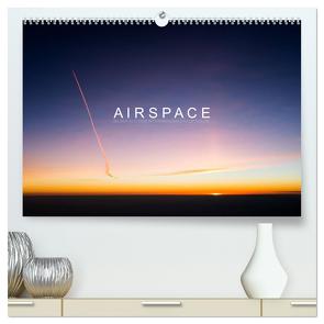 A I R S P A C E (hochwertiger Premium Wandkalender 2024 DIN A2 quer), Kunstdruck in Hochglanz von Becker (Aeronautpix),  Roman