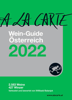 A la Carte Wein-Guide Österreich 2022 von Grünwald,  Christian