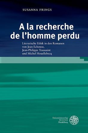 ‚A la recherche de l’homme perdu‘ von Frings,  Susanna