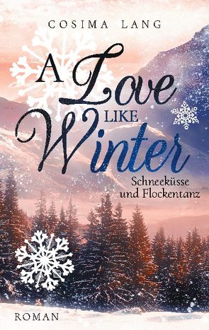 A Love like Winter von Lang,  Cosima