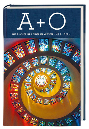 A + O – Die Bücher der Bibel in Versen und Bildern von Baur,  Wolfgang, Steffensky,  Dr. Fulbert