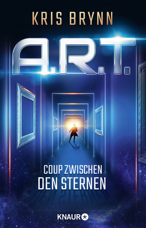 A.R.T. – Coup zwischen den Sternen von Brynn,  Kris