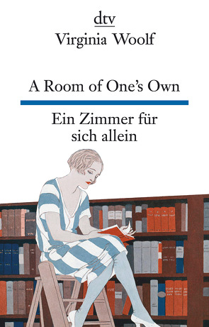 A Room of One’s Own, Ein Zimmer für sich allein von Raykowski,  Harald, Woolf,  Virginia