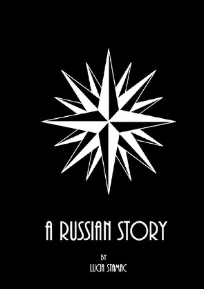 A Russian Story von Stamac,  Lucia