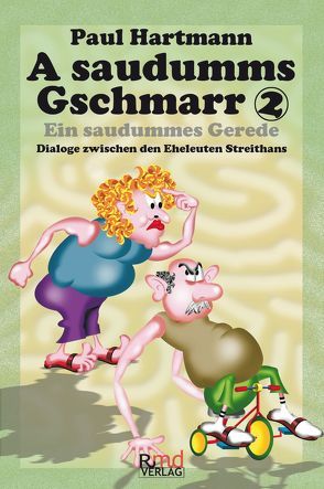 A saudumms Gschmarr 2 von Hartmann,  Paul