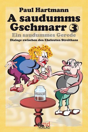 A saudumms Gschmarr 3 von Hartmann,  Paul