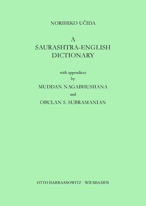 A Saurashtra-English Dictionary von Nagabhushana,  Muddan, Subramanian,  Obulan S, Učida,  Norihiko