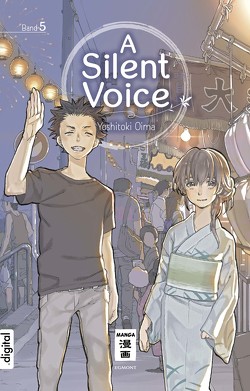 A Silent Voice 05 von Oima,  Yoshitoki, Steinle,  Christine