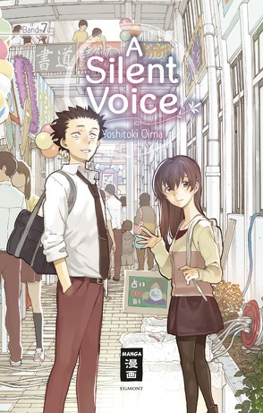 A Silent Voice 07 von Oima,  Yoshitoki, Steinle,  Christine