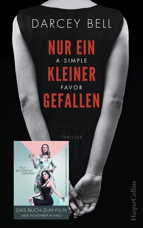 Nur ein kleiner Gefallen – A Simple Favor von Bell,  Darcey, Pahnke,  Juliane