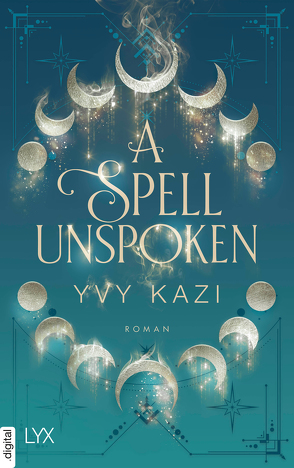 A Spell Unspoken von Kazi,  Yvy