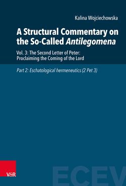 A Structural Commentary on the So-Called Antilegomena von Pietkiewicz,  Rajmund, Pilarczyk,  Krzysztof, Rosik,  Mariusz, Wojciechowska,  Kalina