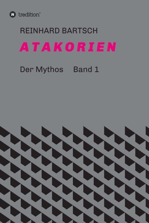 A T A K O R I E N von BARTSCH,  REINHARD