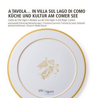 A tavola in Villa sul Lago di Como | Küche und Kultur am Comer See von Meda Riquier,  Giovanni