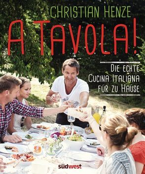 A Tavola! von Henze,  Christian