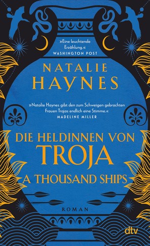 A Thousand Ships – Die Heldinnen von Troja von Haynes,  Natalie, Kraus,  Lena