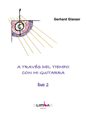 A través del tiempo con mi guitarra BD2 von Glanzer,  Gerhard