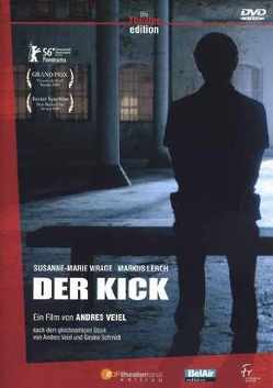 A. Veiel/G. Schmidt: Der Kick von Lerch,  Markus, Schmidt,  Gesine, Veiel,  Andres, Wrage,  Susanne Marie