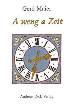 A weng a Zeit von Maier,  Gerd