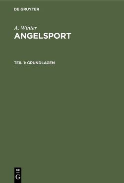 A. Winter: Angelsport / Grundlagen von Winter,  A.