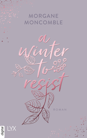 A Winter to Resist von Moncomble,  Morgane, Werner-Richter,  Ulrike