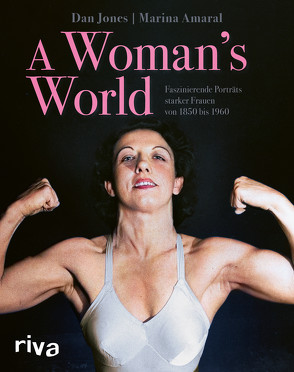 A Woman’s World von Amaral,  Marina, Jones,  Dan