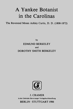 A Yankee Botanist in the Carolinas von Berkeley,  Dorothy S, Berkeley,  Edmund