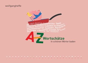 A-Z Wortschätze von heffe,  wolfgang