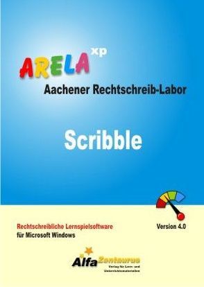 Aachener Rechtschreib-Labor – ARELA (Rahmenprogramm). Rechtschreibliche… / Scribble – Aachener Rechtschreib-Labor (ARELA) von Herné,  Karl L