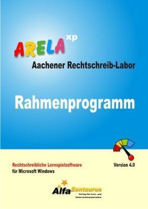 Aachener Rechtschreib-Labor – ARELA (Rahmenprogramm). Rechtschreibliche… / Aachener Rechtschreib-Labor – ARELA (Rahmenprogramm). Rechtschreibliche… von Herné,  Karl L