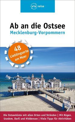 Ab an die Ostsee – Mecklenburg-Vorpommern von Scheddel,  Klaus