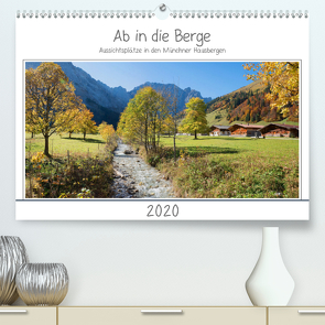 Ab in die Berge – Aussichtsplätze in den Münchner Hausbergen (Premium, hochwertiger DIN A2 Wandkalender 2020, Kunstdruck in Hochglanz) von SusaZoom