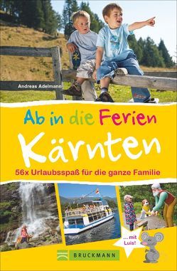 Ab in die Ferien – Kärnten von Adelmann,  Andreas