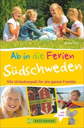 Ab in die Ferien – Südschweden von Linz,  Claudia