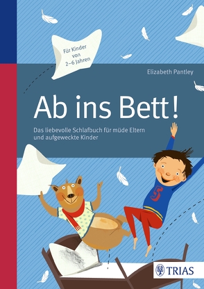 Ab ins Bett! von Pantley,  Elizabeth