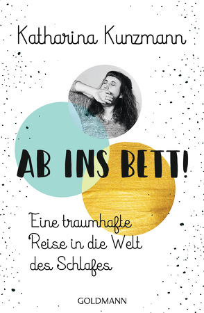 Ab ins Bett! von Kunzmann,  Katharina