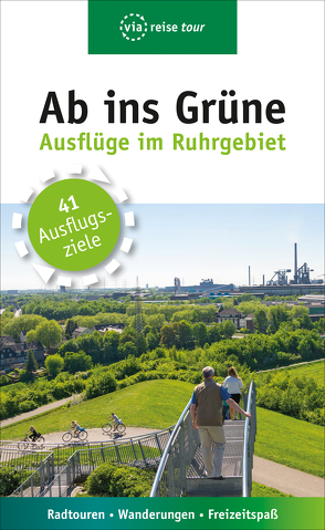 Ab ins Grüne – Ausflüge im Ruhrgebiet von Moll,  Michael