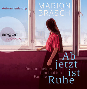 Ab jetzt ist Ruhe von Brasch,  Marion