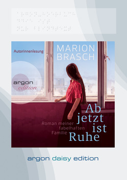 Ab jetzt ist Ruhe (DAISY Edition) von Brasch,  Marion