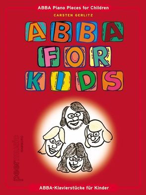 ABBA For Kids von Anderson,  Stig, Andersson,  Benny, Peermusic, Ulvaeus,  Björn