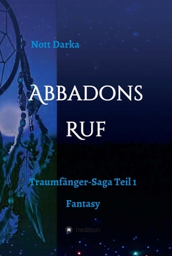 Abbadons Ruf von Darka,  Nott