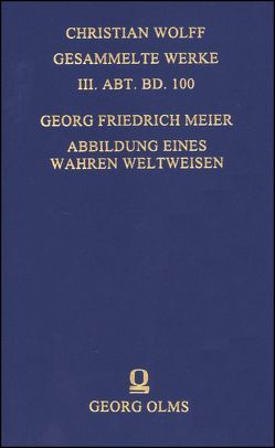 Abbildung eines wahren Weltweisen von Meier,  Georg F, Reischert,  Mirjam