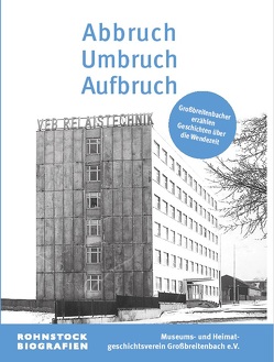 Abbruch, Umbruch, Aufbruch