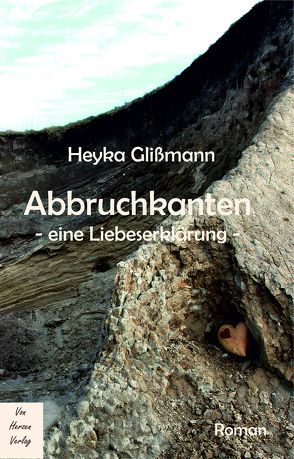 Abbruchkanten von Heyka,  Glißmann