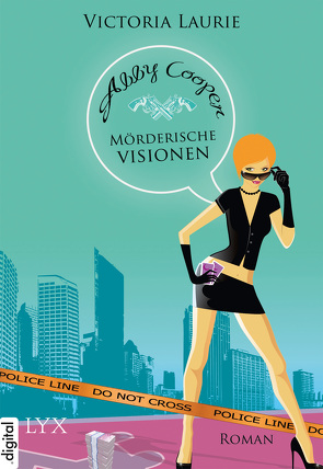 Abby Cooper – Mörderische Visionen von Koonen,  Angela, Laurie,  Victoria