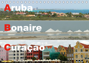 ABC: Aruba – Bonaire – Curaçao (Tischkalender 2021 DIN A5 quer) von Rudolf Blank,  Dr.